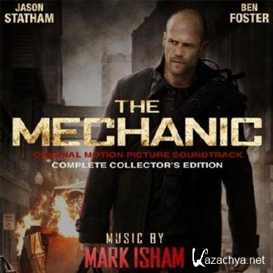 Mark Isham - The Mechanic (OST) 2011