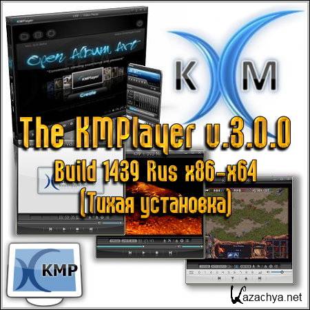 The KMPlayer v.3.0.0 Build 1439 Rus x86-x64 ( )