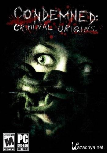Condemned: Criminal Origins (2006/RUS/PC/RePack  R.G. NoLimits-Team GameS)