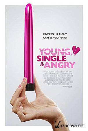 , ,  / Young, Single & Angry (DVDRip/1.37)