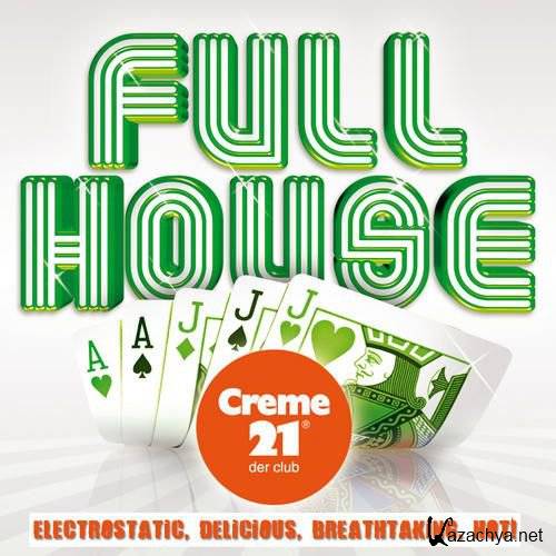 Full House Volume 2 (Presented by Creme 21 Der Club) (2011)