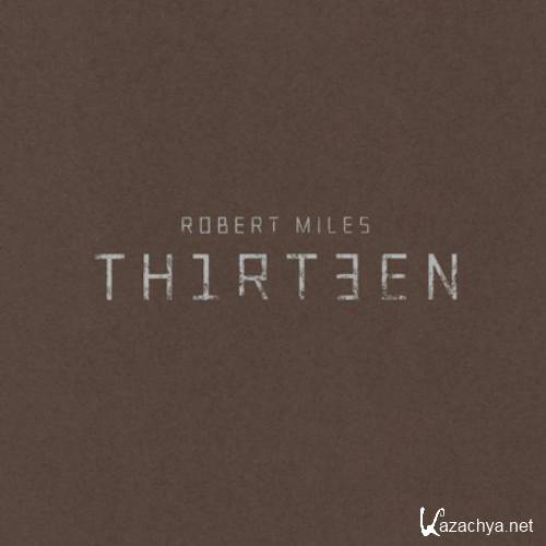 Robert Miles - Th1rt3en (Thirteen) (2011) FLAC (tracks + .cue)