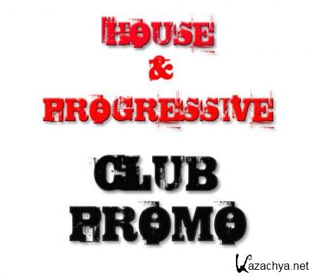 VA - Club Promo House and Progressive (09.02.2011)