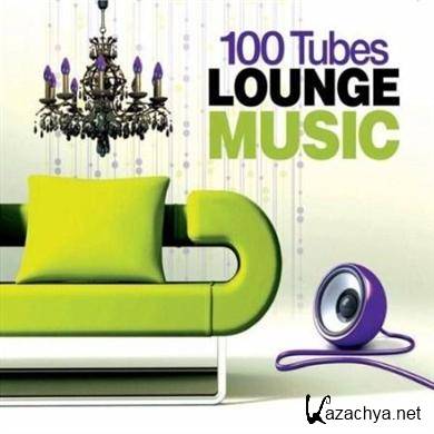 100 Tubes Lounge Music (2010) 