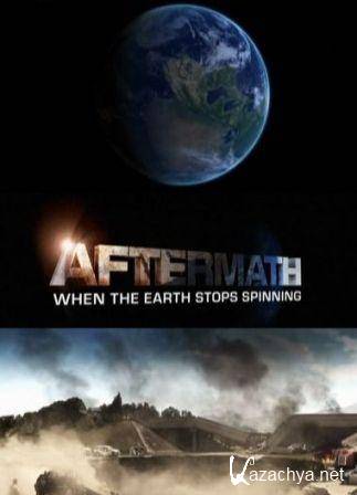 :     / Aftermath: When the earth stops spinning (2010)