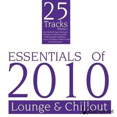 Essentials Of 2010: Lounge & Chillout Volume 1 (2010) 