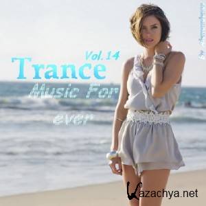 Trance - Music For ever Vol.14 (2011)