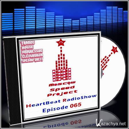 Moscow Speed Project - HeartBeat Radioshow 065 (10.02.2011)