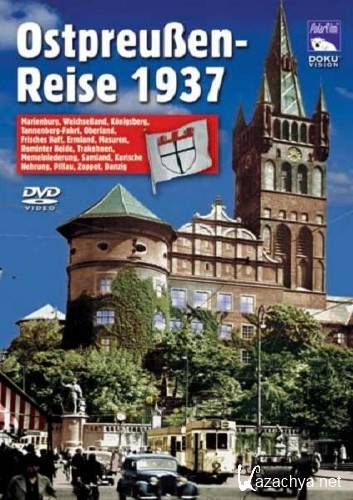   ʸ. 1937  / Die Reise in Konigsberg. 1937 (2006) DVDRip