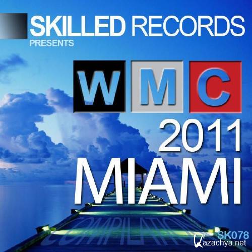 VA - MIAMI WMC 2011 Compilation (2011)