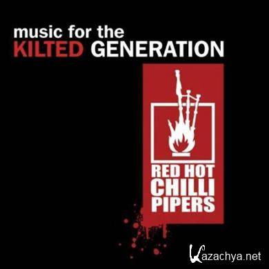 Red Hot Chilli Pipers - Music For The Kilted Generation (2010) FLAC