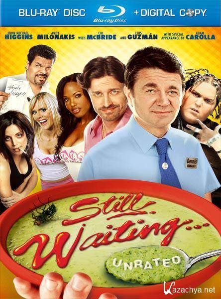   2 /  ... / Still Waiting... [Unrated] (2009/HDRip)