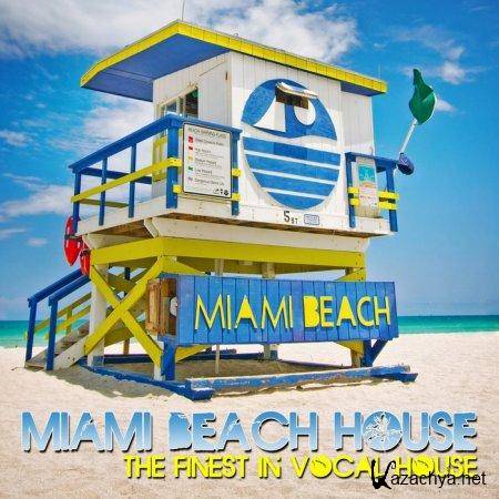 VA - Miami Beach House (The Finest In Vocal House) (2011)