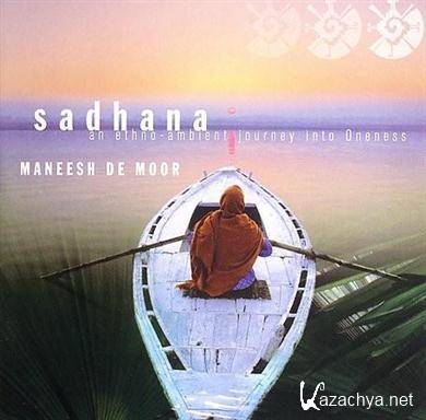 Maneesh de Moor - Sadhana  (2006)APE
