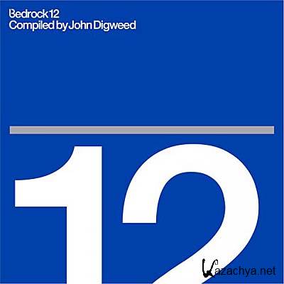 Bedrock 12 - Compiled By John Digweed (2011)