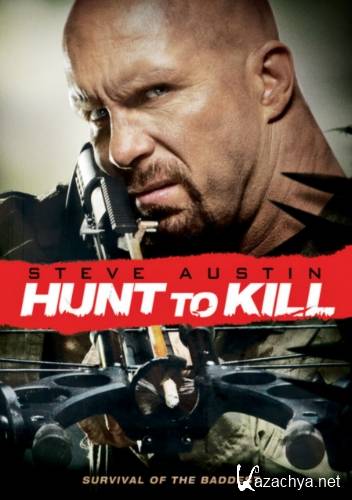 ,   / Hunt to Kill (2010 / HDRip / 1.4 Gb)
