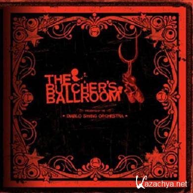 Diablo Swing Orchestra - The Butcher's Ballroom (2006) WVP