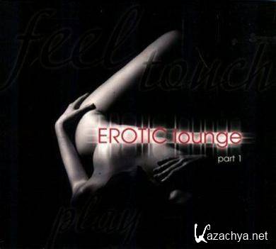 Erotic Lounge Part 1 (2011)
