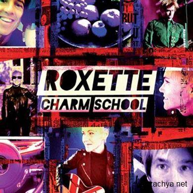 Roxette - Charm School (2011) FLAC