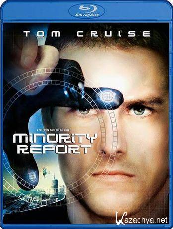   / Minority Report (2002) HDRip + BDRip + DVD9 + BDRip 720p + BDRip 1080p