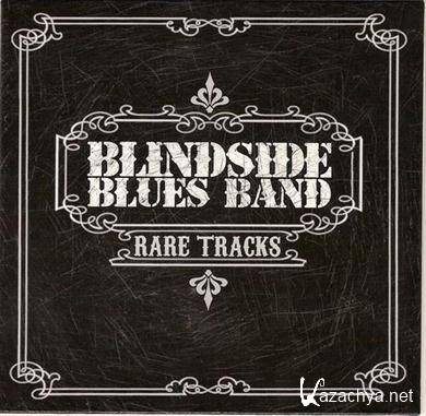 Blindside Blues Band - Rare Tracks (2011).FLAC 