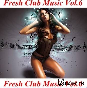 VA - Fresh Club Music Vol.6 (2011) 