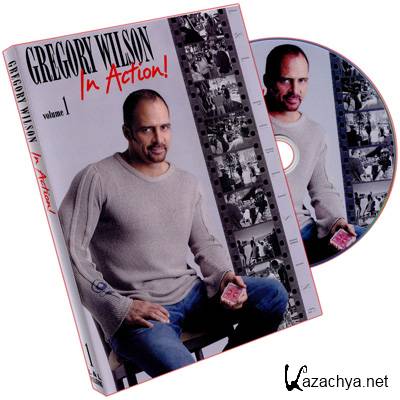   -    / Gregory Wilson - In Action vol. 1-3 (2010) DVDRip