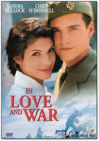 В любви и войне / In Love and War (1996) DVDRip