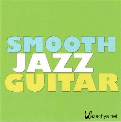 Collection - Smooth Jazz Guitar (2011).FLAC