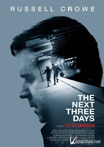 Три дня на побег / The Next Three Days (2010/DVDRip)