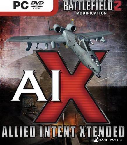 BattleField 2: AIX 2.0 (Allied Intent Xtended) + 2 MaPPaCKs + OnlineServer (2008)