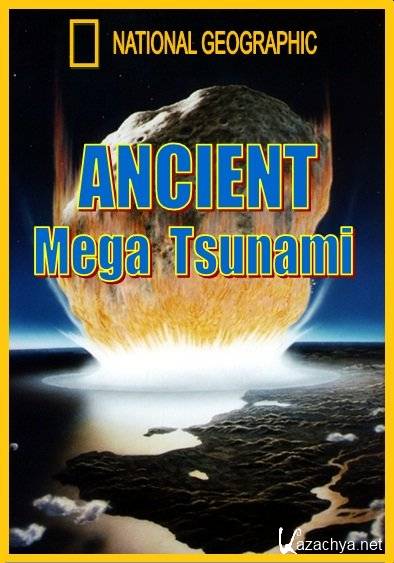  - / Ancient Mega Tsunami (2009) HDTV
