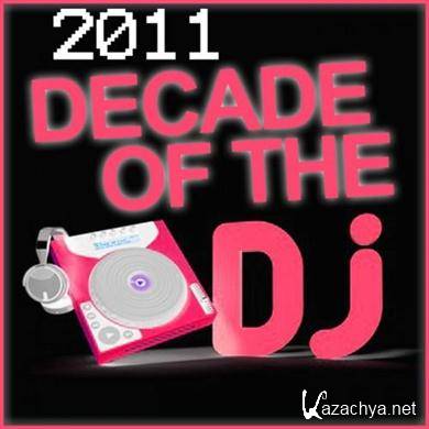 Various Artists - Decade Of The DJ 2011 (2011).MP3