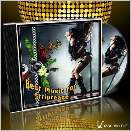 Best Music For Striptease (2011)