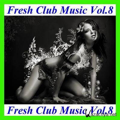 Fresh Club Music Vol.8 (2011)