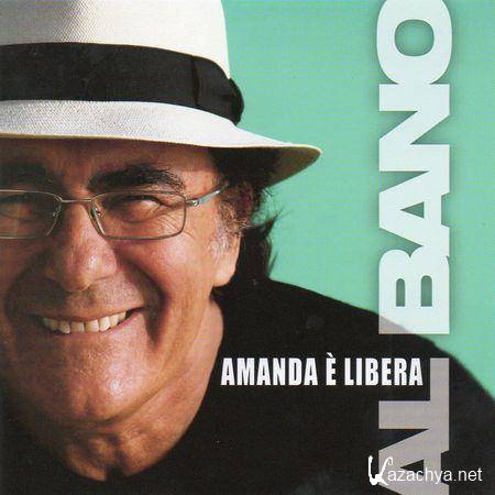 Al Bano Carrisi - Amanda E Libera (2011)