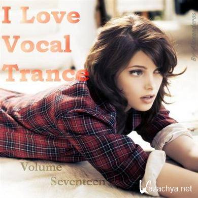 VA - I Love Vocal Trance #17 (2011)