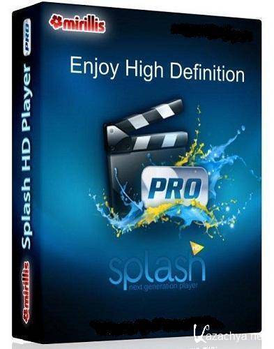 Mirillis Splash PRO HD Player / 1.5.0.0 / ML/RUS / 2011 / 14.8 Mb
