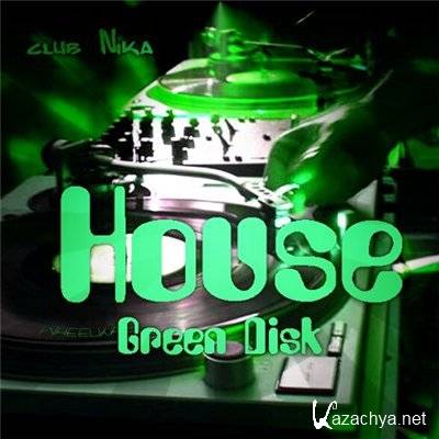VA - club Nika-House Green Disk (2011)