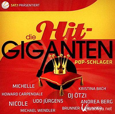 Die Hit-Giganten (Pop Schlager) 2011