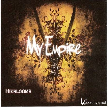 My Empire - Heirlooms (2011)