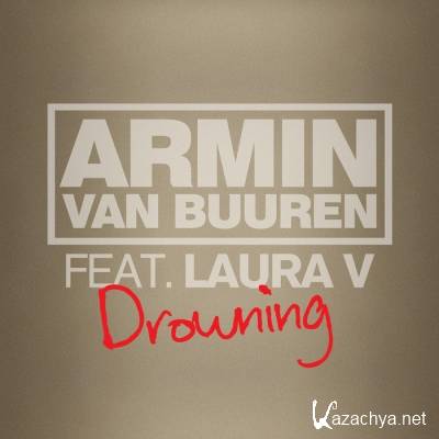 Armin van Buuren feat. Laura V - Drowning (2011)