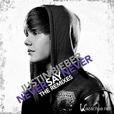 Justin Bieber - Never Say Never - The Remixes (2011).FLAC 