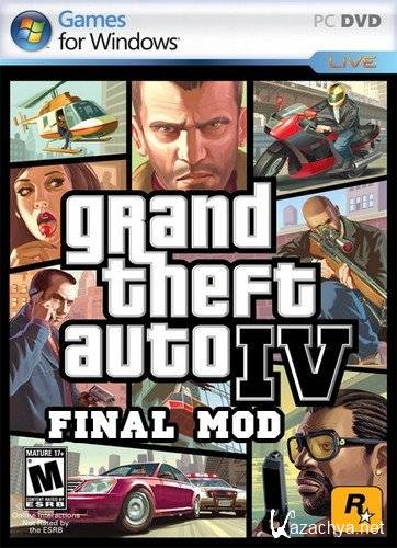 Grand Theft Auto IV Final Mod (2008/Rus/Eng/Repack by Dumu4)