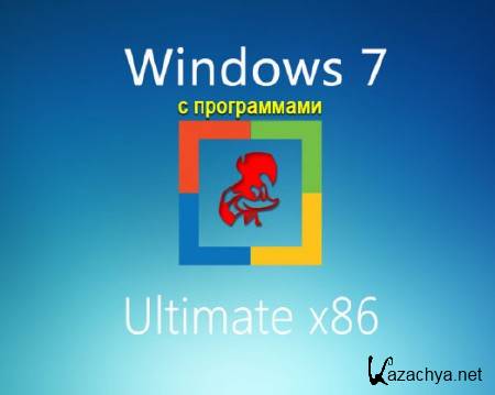 Windows 7 Ultimate SP1 x86 by Loginvovchyk  2011 (rus)