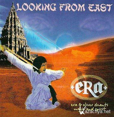 Oliver Shanti & Era - Looking From East (1999) APE