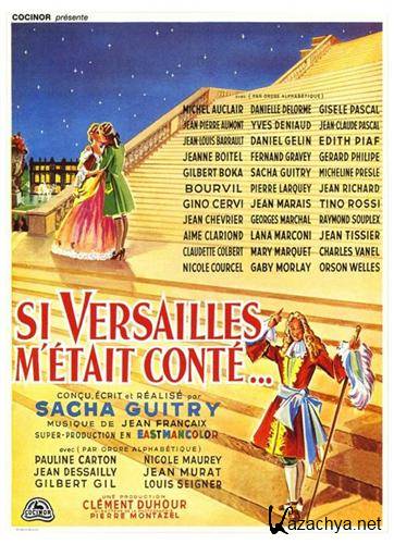   / Si Versailles m'etait conte (1954 / DVDRip)