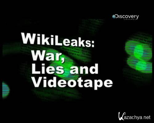 Wikileaks: ,    / Wikileaks: War, Lies and Videotape (2011) IPTVRip