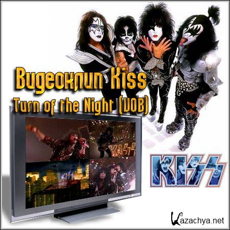  Kiss - Turn of the Night (VOB)