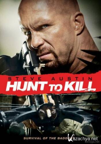     / Hunt to Kill (2010) HDRip